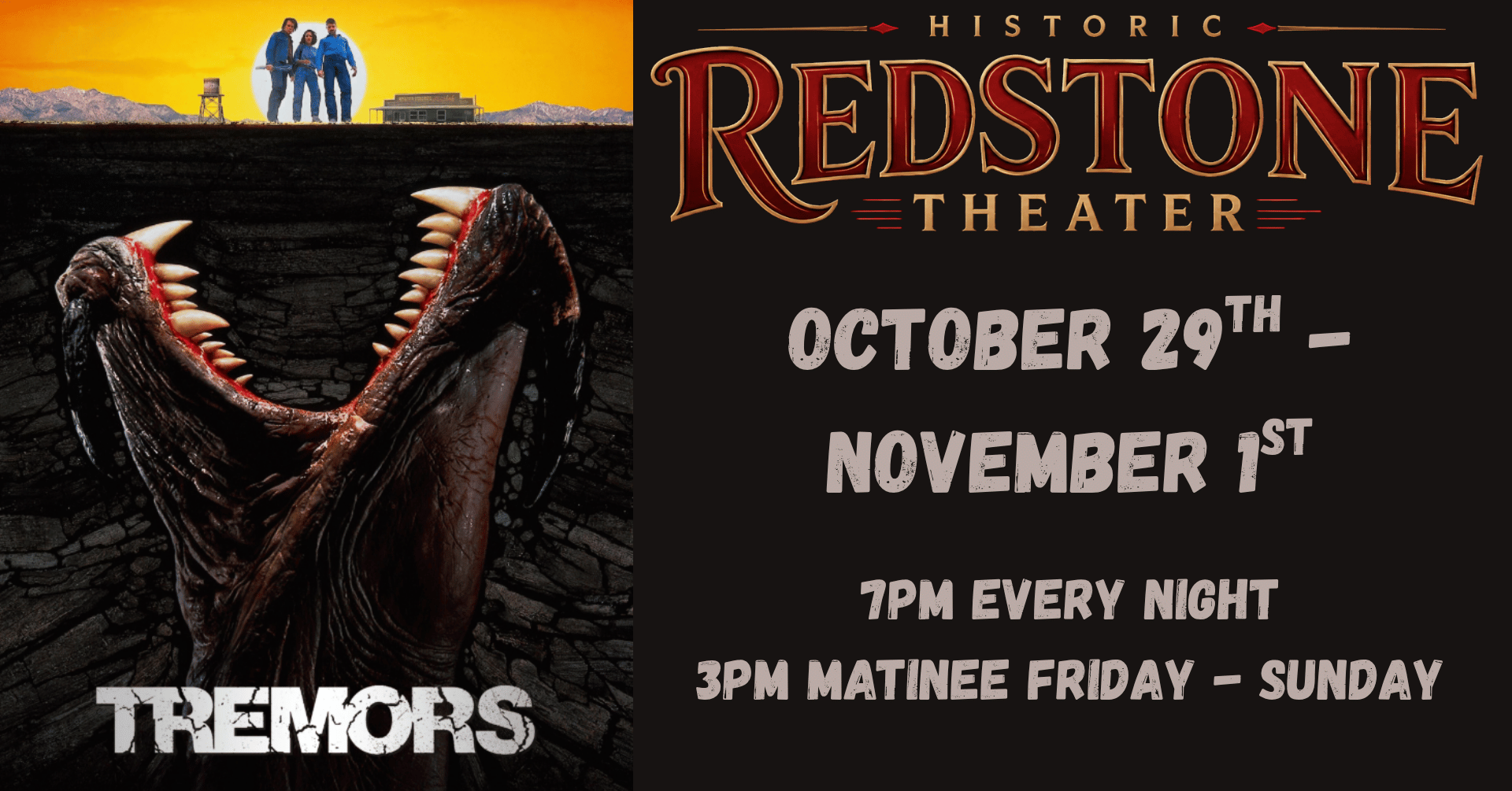 Tremors October 29th - November 1st